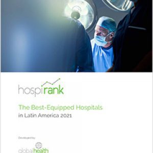 HospiRank – Los hospitales mejor equipados de Latinoamérica en 2021