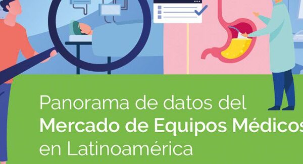 INFOGRAFÍA: Panorama de Datos del Mercado de Equipos Médicos en Latinoamérica