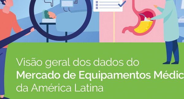 INFOGRÁFICO: Visão Geral dos Dados do Mercado de Equipamentos Médicos da América Latina