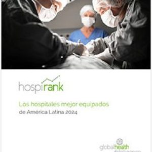 HospiRank: Los hospitales mejor equipados de Latinoamérica 2024